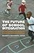 The Future of School Integration by Richard D. Kahlenberg