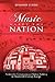 Music Makes the Nation by Benjamin Curtis