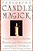 Exploring Candle Magick: Candles, Spells, Charms, Rituals and Devinations (Exploring Series)