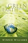 The Green Earth Challenge: Integrating Faith & the Environment The Green Earth Challenge: Integrating Faith & the Environment