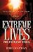 Extreme Lives for Extreme T...
