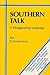 Southern Talk: A Disappeari...
