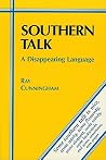 Southern Talk: A Disappearing Language Southern Talk: A Disappearing Language