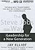 The Steve Jobs Way: iLeadership for a New Generation