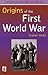 The Origins of the First World War by Graham Darby