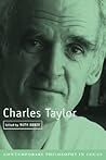 Charles Taylor (Contemporary Philosophy in Focus) Charles Taylor (Contemporary Philosophy in Focus)