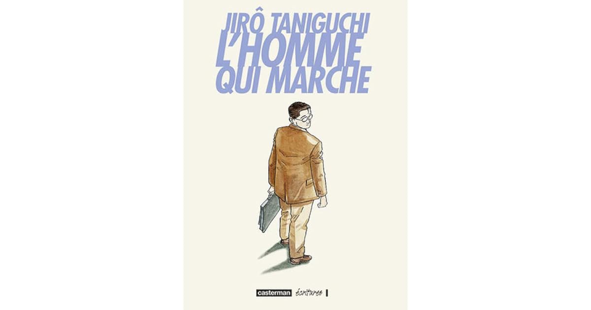 L Homme Qui Marche Taniguchi