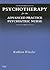 Psychotherapy for the Advanced Practice Psychiatric Nurse