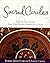 Sacred Circles: A Guide To ...