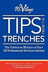 Tips from the Trenches: The Collective Wisdom of over 100 Professional Services Leaders