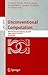 Unconventional Computation: 9th International Conference, UC 2010, Tokyo, Japan, June 21-25, 2010, Proceedings (Lecture Notes in Computer Science, 6079)