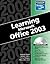 Learning Series (DDC): Learning Microsoft Office 2003