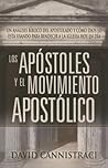 Los Apostoles Y El Movimiento Emergente Apostolico (Spanish Edition) Los Apostoles Y El Movimiento Emergente Apostolico (Spanish Edition)