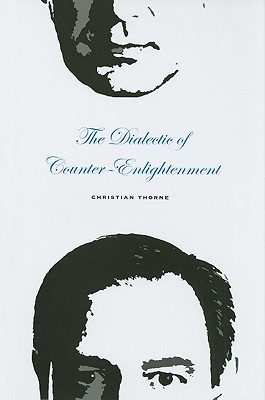 The Dialectic of Counter-Enlightenment (Hardcover)