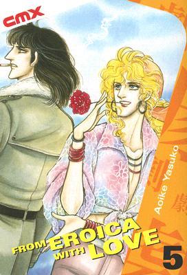 From Eroica with Love, Vol. 5 (Paperback Manga)