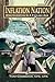 Inflation Nation: Wise Investing in a Foolish Age