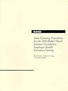 Data Cleaning Procedures for the 1993 Robert Wood Johnson Foundation Employer Health Insurance Survey (Volume 1) Data Cleaning Procedures for the 1993 Robert Wood Johnson Foundation Employer Health Insurance Survey (Volume 1)