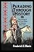 Parading through History by Frederick E. Hoxie Parading through History by Frederick E. Hoxie