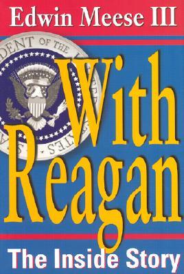 With Reagan: The Inside Story (Hardcover)