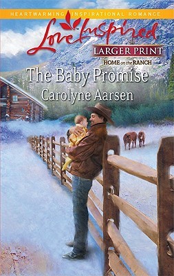 The Baby Promise (Home on the Ranch)