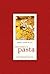 Encyclopedia of Pasta (California Studies in Food and Culture, 26)