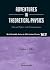 ADVENTURES IN THEORETICAL PHYSICS: SELECTED PAPERS WITH COMMENTARIES (World Scientific 20th Century Physics)