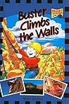 Buster Climbs the Walls (Passport to Reading by Marc Brown