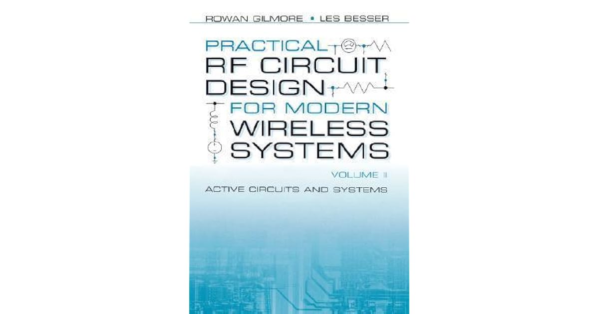 Practical RF Circuit Design for Modern Wireless Systems Active