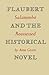 Flaubert and the Historical...