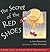 The Secrets of the Red Shoes: A Story About an Elderly Great-Grandmother