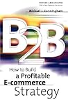 B2B: How to Build a Profitable E Commerce Strategy