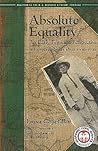 Absolute Equality: An Early Feminist Perspective/ Influencias De Las Ideas Modernas (Recovering the U.S. Hispanic Literary Heritage) (English and Spanish Edition)
