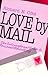Love by Mail: The Internati...