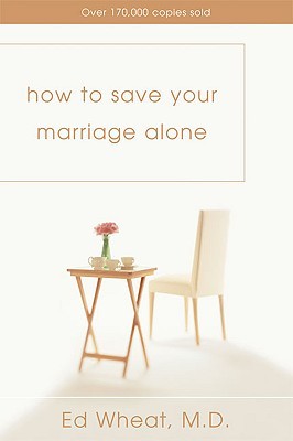How to Save Your Marriage Alone (Paperback)