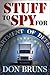 Stuff to Spy For: A Novel (...