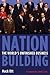 Nation Building: The World's Unfinished Business