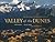 Valley of the Dunes: Great Sand Dunes National Park and Preserve