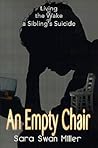 An Empty Chair: Living in the Wake of a Sibling's Suicide