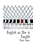 English As She Is Taught