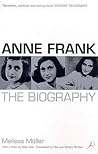 Anne Frank : A Biography