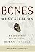 Bones of Contention: A Crea...