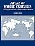 Atlas of World Cultures by David H. Price