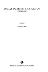 Social Quality:A Vision for Europe (Studies in Social Policy)