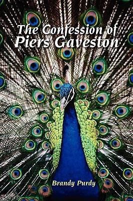 The Confession of Piers Gaveston (Paperback)