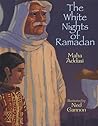 The White Nights of Ramadan