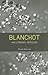 Blanchot and Literary Criticism by Mark Hewson