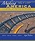 Making America: A History of the United States: To 1877