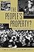 The People's Property?