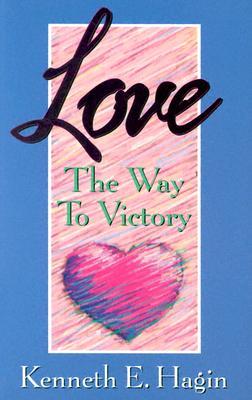 Love: The Way To Victory (Paperback)