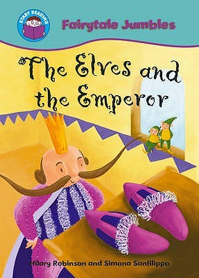 The Elves and the Emperor (Fairytale Jumbles)